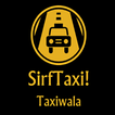 SirfTaxi!-Taxiwala