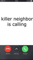 A real call from killer neighbor Affiche