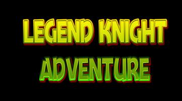 Legend Knight Adventure पोस्टर