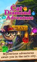 Cat Diamond Adventure Affiche