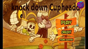 knock down Cupheadd: poster