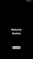 Maturity Quotes Affiche