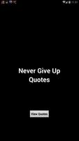 Never Give Up Quotes capture d'écran 2