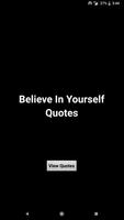 پوستر Believe In Yourself Quotes