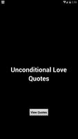 Unconditional Love Quotes Affiche