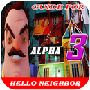 Tips Hello Neighbor Alpha 3 APK