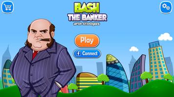 Bash The Banker and Stooges Affiche
