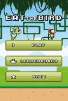 Eat the Bird Plakat