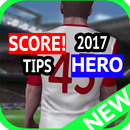 Tips of Score! Hero 2017 APK