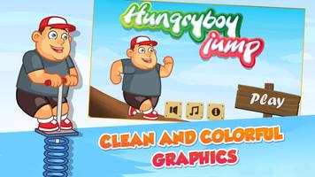 Hungry boy jump Plakat