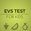 EVS Kids Tests