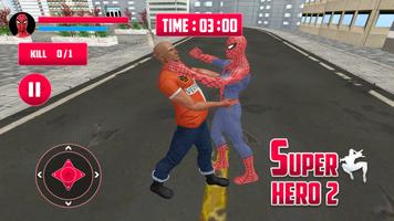 Super Spider Hero Amazing Spider Super Hero Time 2 الملصق