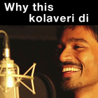 Why This Kolaveri-All Versions icon