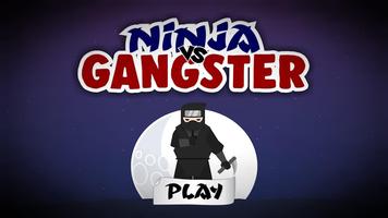 Ninja VS Gangster 포스터