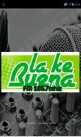 LA KE BUENA 105.7 - Argentina پوسٹر