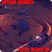Attack Zombies:Pixel block 3D