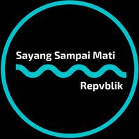 برنامه‌نما Sayang Sampai Mati Terbaru - Repvblik عکس از صفحه