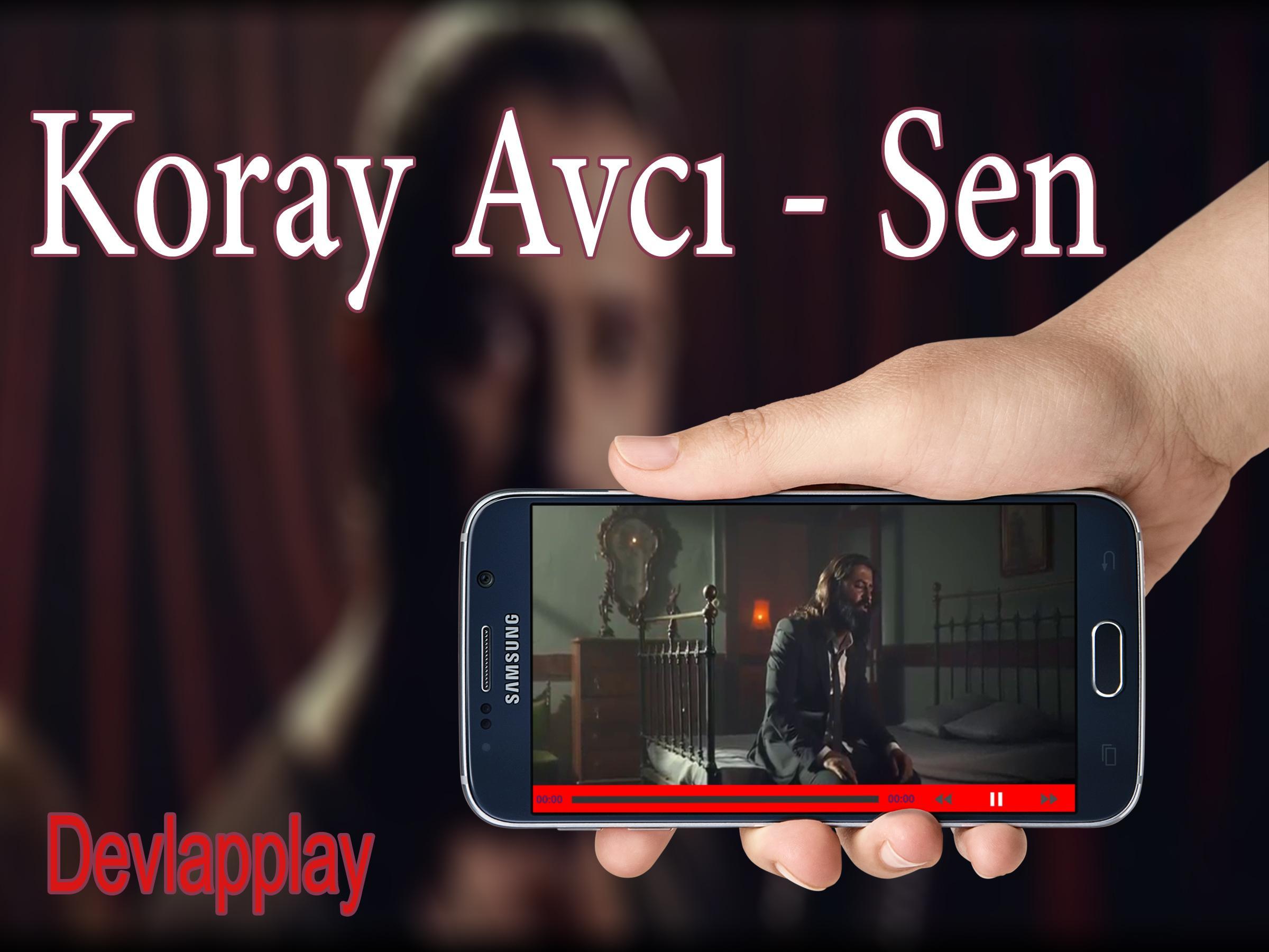 Koray Avcı - Sen APK for Android Download