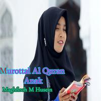 Murottal Al Quran Anak || Maghfiroh M Husein ポスター