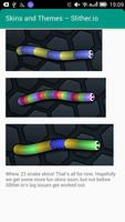 برنامه‌نما Skins & Themes for Slither.io عکس از صفحه