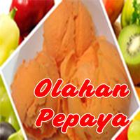 Aneka Resep Olahan Pepaya ポスター