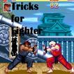 Tricks for Street Fighter Game