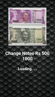 Change Notes Rs 500 and 1000 海报