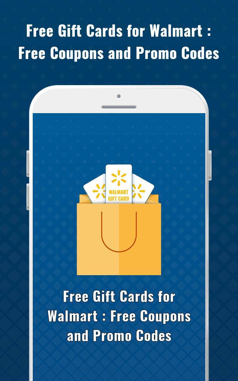 Free Gift Cards For Walmart Coupon Promo Codes For Android