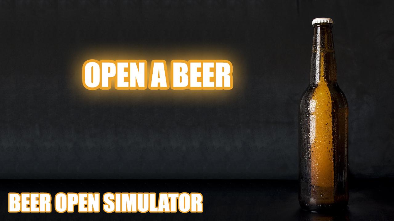 Beer simulator. Опен бир.