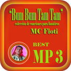 Top MP3 - Para Fan Mc Fioti - Bum Bum Tam Tam 图标