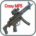 ”Crazy weapons (MP5)