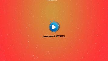 Luminous & Jet IPTV plakat