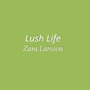 Lush Life Lyrics APK