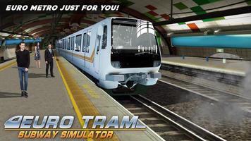 Euro Tram Subway Simulator โปสเตอร์