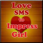 Love SMS to Impress Girl icône
