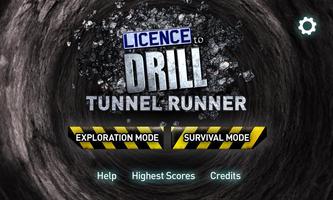 Licence to Drill-Tunnel Runner Poster