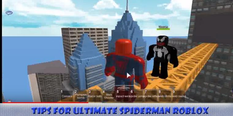 Tips For Ultimate Spiderman Roblox For Android Apk Download - how to be spiderman in roblox