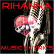 Rihanna Lyrics & Music