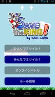 Poster SAVE The KING!