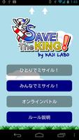 SAVE The KING! poster