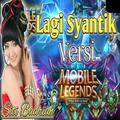 Lagi Syantik Versi Mobile Legend