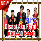 Lagu Disaat Aku Pergi - DADALI BAND 아이콘