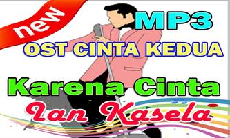 Lagu Ian Kasela Karena Cinta - OST CINTA KEDUA تصوير الشاشة 2