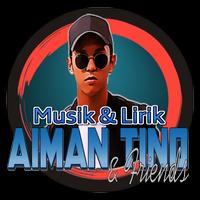 Lagu Aiman Tino Terbaru Mp3 + Lirik পোস্টার