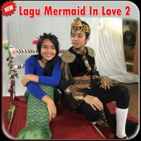 LAGU MERMAID IN LOVE 2 OFFLINE Ekran Görüntüsü 1