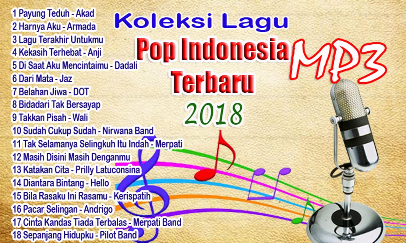 Kumpulan Lagu Pop Indonesia 2018 Terpopuler for Android 