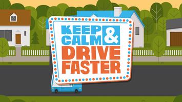 Keep Calm & Drive Faster plakat