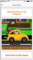 Pou Drives To Go Shopping capture d'écran 1