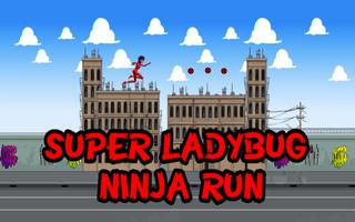 Super Ladybug Ninja Run 🐞🐞 Affiche