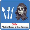 Filipino Food Recipes+Ghost Stories